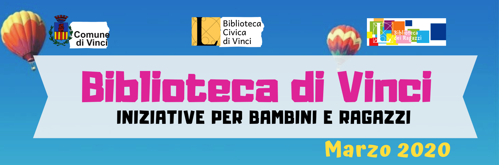 Biblioteca di Vinci, iniziative per bambini e ragazzi: marzo 2020