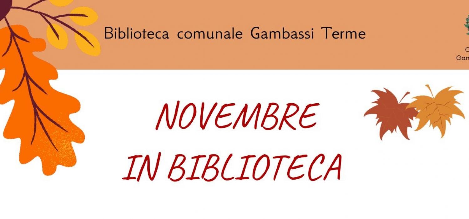 La biblioteca a novembre. Gambassi