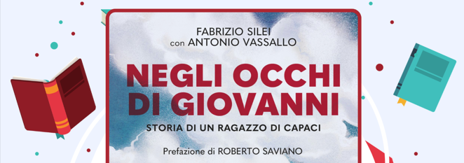 Fabrizio Silei - "Negli occhi di Giovanni"