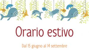 Orario Estivo e nuovi appuntamenti agosto